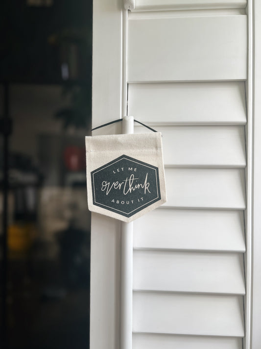 The Overthinker Mini Banner . Seconds